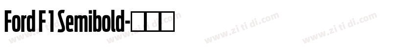 Ford F 1 Semibold字体转换 Ford F 1 Semibold字体转换